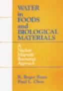 Water in Foods and Biological Materials