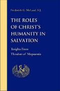 The Roles of Christ's Humanity in Salvation