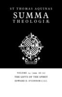 Summa Theologiae: Volume 24, The Gifts of the Spirit