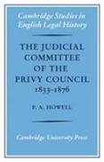 The Judicial Committee of the Privy Council 1833-1876