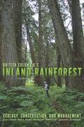 British Columbia's Inland Rainforest