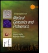 Encyclopedia of Medical Genomics and Proteomics, 2 Volume Set (Print)