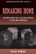 Remaking Home