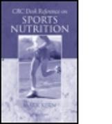 CRC Desk Reference on Sports Nutrition