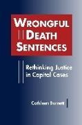 Wrongful Death Sentences