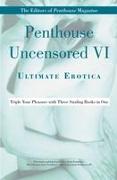 Penthouse Uncensored VI: Ultimate Erotica