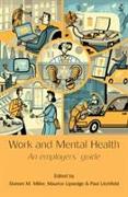 Work and Mental Health: An Employers' Guide