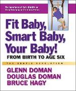 Fit Baby, Smart Baby, Your Baby!