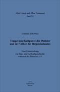 Tempel und Kultplätze der Philister und der Völker des Ostjordanlandes