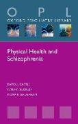 Physical Health and Schizophrenia