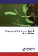 Biogeography Series- Part-I: Adaptation