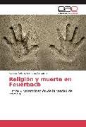 Religión y muerte en Feuerbach