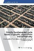 Strictly fundamental cycle bases in graphs: algorithms and complexity