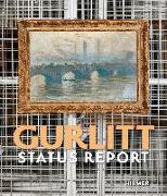 Gurlitt: Status Report