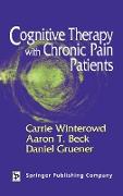 Cognitive Therapy with Chronic Pain Patients