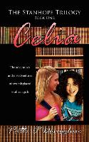 The Stanhope Trilogy Book One: Celia: The Adventures and Misadventures of Two Misplaced Southern Girls