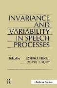 invariance and Variability in Speech Processes