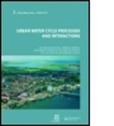 Urban Water Cycle Processes and Interactions