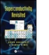 Superconductivity Revisited