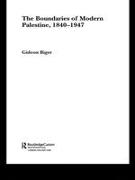 The Boundaries of Modern Palestine, 1840-1947