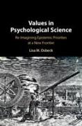 Values in Psychological Science: Re-Imagining Epistemic Priorities at a New Frontier