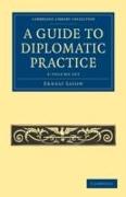 A Guide to Diplomatic Practice - 2 Volume Set