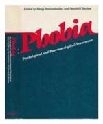 Phobia: Psychological And Pharmacological Treatment