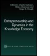 Entrepreneurship and Dynamics in the Knowledge Economy