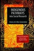 Indigenous Pathways into Social Research