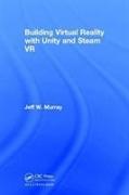 Building Virtual Reality with Unity and Steam VR