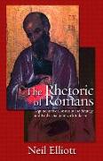 The Rhetoric of Romans: Argumentative Constraint: And Strategy and Paul's Dialogue with Judaism