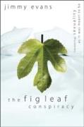 The Fig Leaf Conspiracy