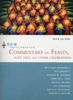 Commentary on Feasts, Holy Days and Other Celebrations