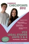 Cambridge Checkpoints VCE Legal Studies Units 3 and 4 2012
