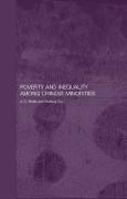 Poverty and Inequality among Chinese Minorities