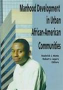 Manhood Development in Urban African-American Communities