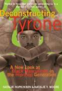 Deconstructing Tyrone