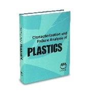 Characterization and Failure Analysis of Plastics