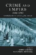 Crime and Empire 1840 - 1940