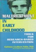 Maltreatment in Early Childhood