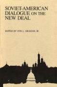 Soviet-American Dialogue on the New Deal