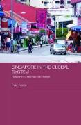 Singapore in the Global System