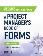 A Project Manager's Book of Forms