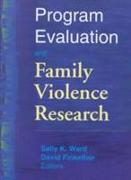 Program Evaluation and Family Violence Research