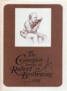 The Complete Works of Robert Browning Volume VIII