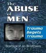 The Abuse of Men