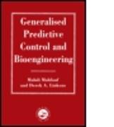 Generalized Predictive Control And Bioengineering
