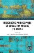 Indigenous Philosophies of Education Around the World