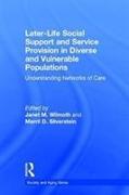 Later-Life Social Support and Service Provision in Diverse and Vulnerable Populations