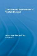 The Advanced Econometrics of Tourism Demand